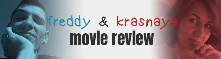 Freddy and Krasnaya Movie Review Freddy and Krasnaya Movie Review